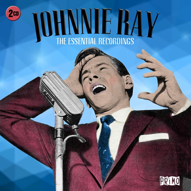 Johnnie Ray: The Essential Recordings