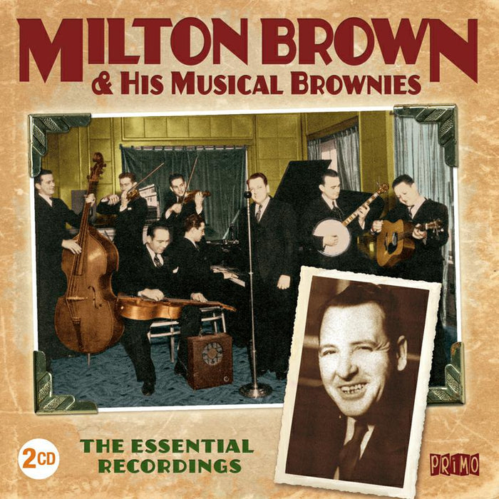 Milton Brown: The Essential Recordings