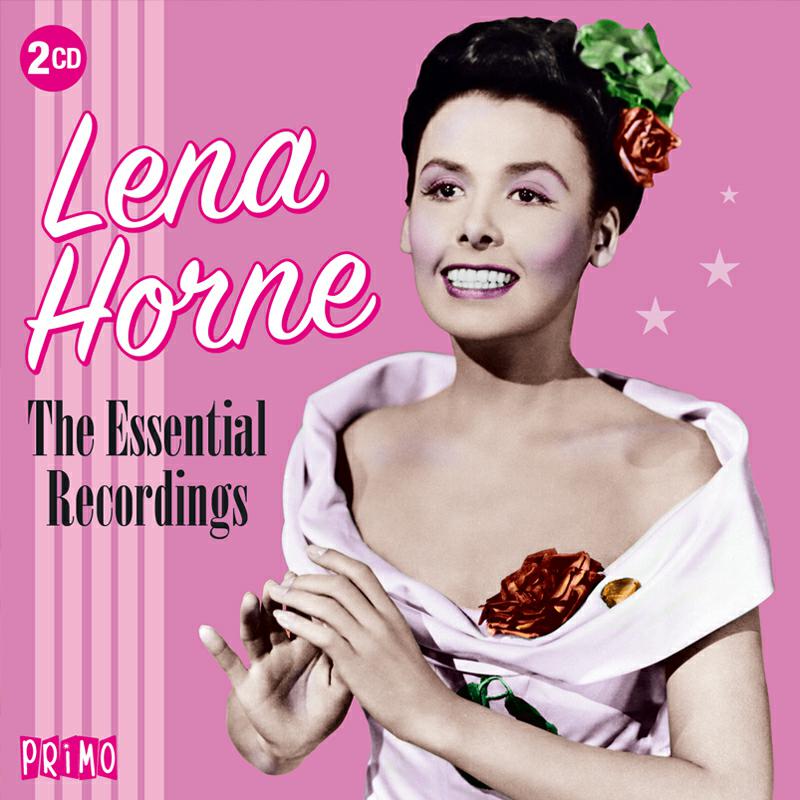 Lena Horne: The Essential Recordings
