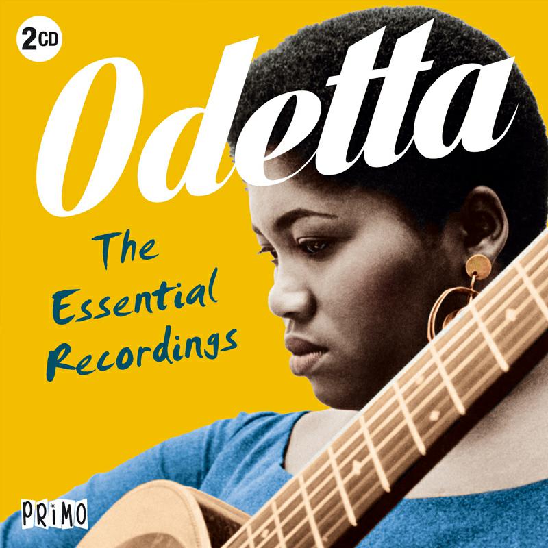 Odetta: The Essential Recordings