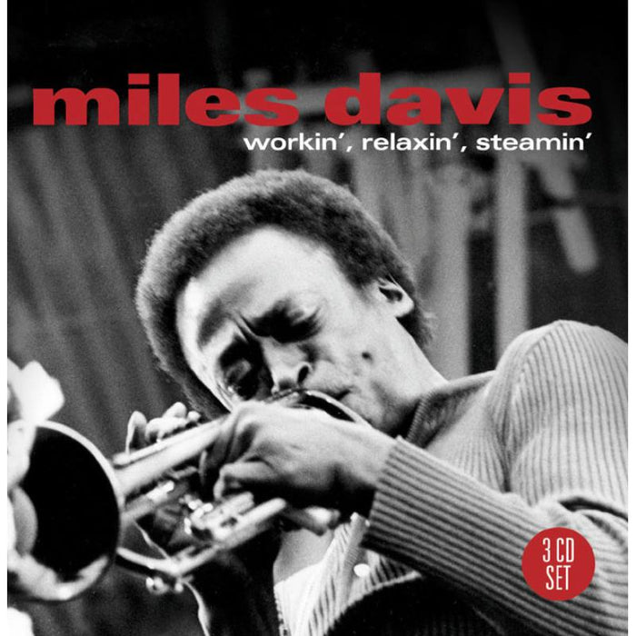 Miles Davis: Workin' / Relaxin' / Steamin'