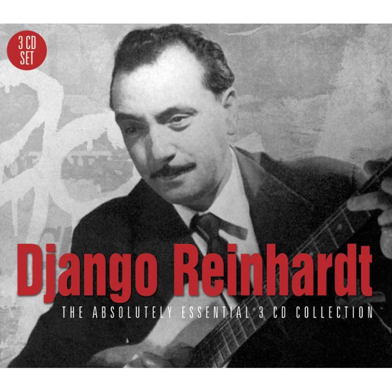 Django Reinhardt: The Absolutely Essential 3CD Collection