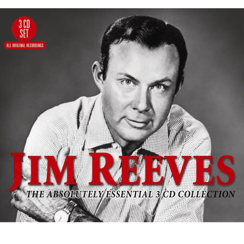 Jim Reeves: The Absolutely Essential 3CD Collection