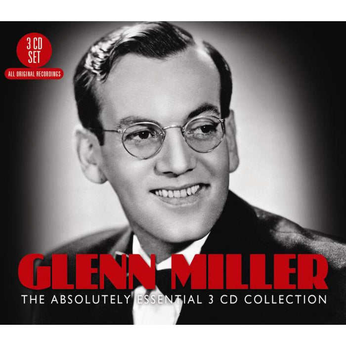 Glenn Miller: The Absolutely Essential 3CD Collection