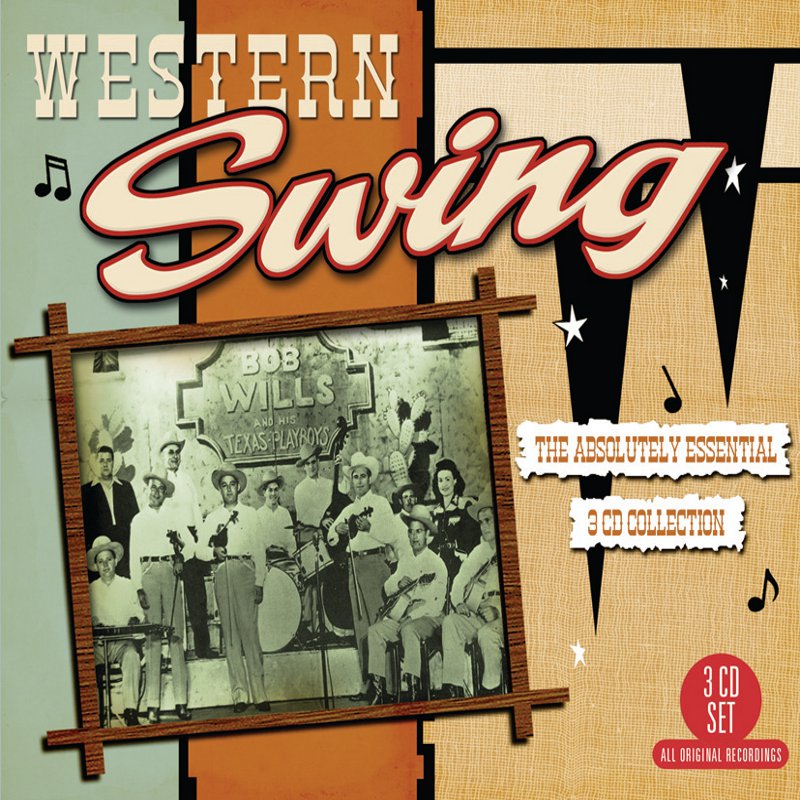 Various Artists: Western Swing: The Absolutely Essential 3CD Collection
