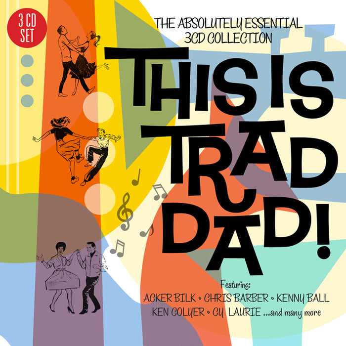 Various Artists: This Is Trad Dad! - The Absolutely Essential 3 CD Collection