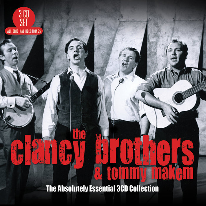 The Clancy Brothers & Tommy Makem: The Absolutely Essential 3CD Collection