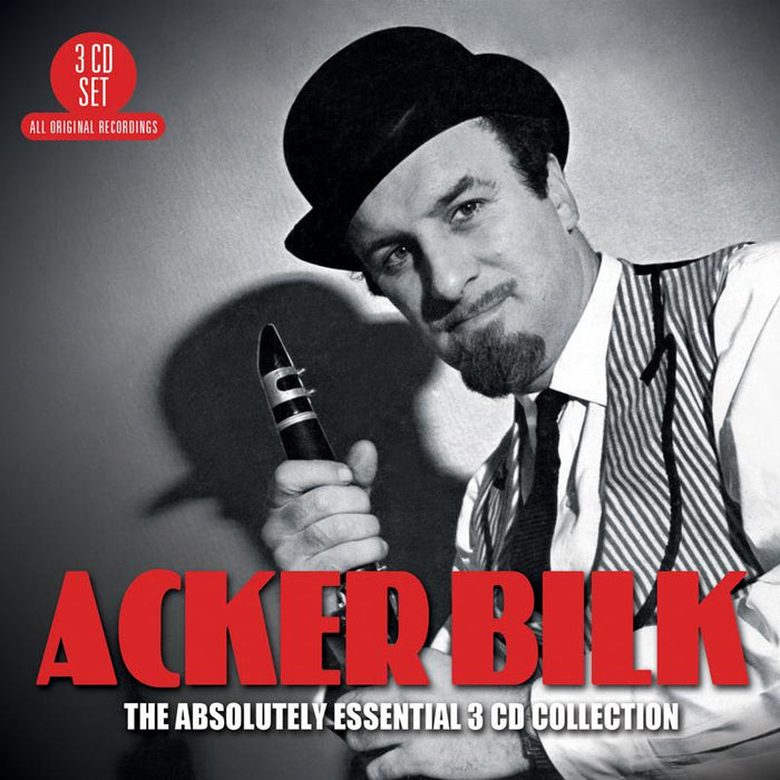Acker Bilk: The Absolutely Essential 3CD Collection