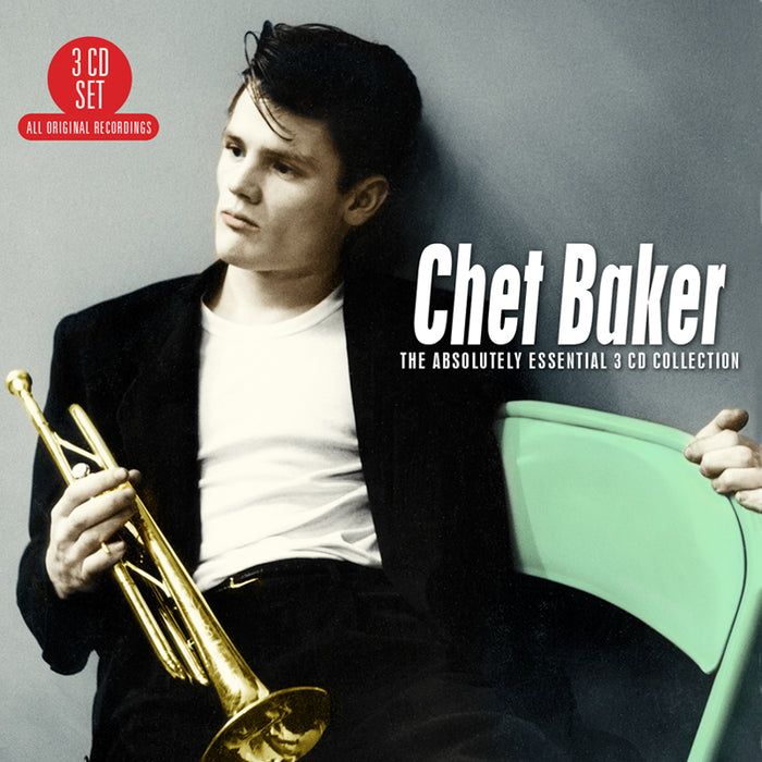 Chet Baker: The Absolutely Essential 3 Cd Collection