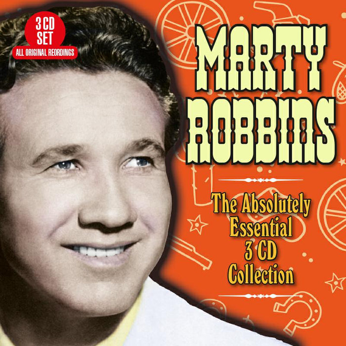 Marty Robbins: The Absolutely Essential 3 CD Collection