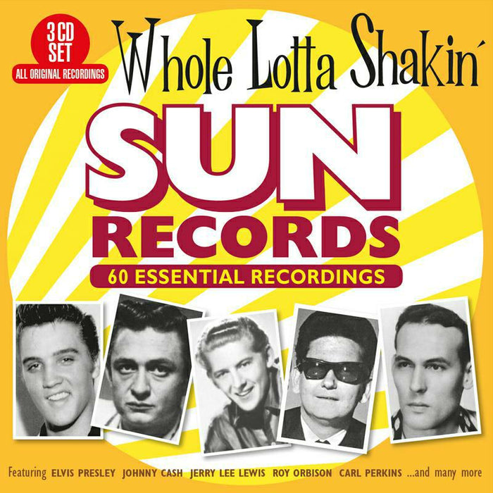 Various Artists: Whole Lotta Shakin' - Sun Records 60 Essential Recordings