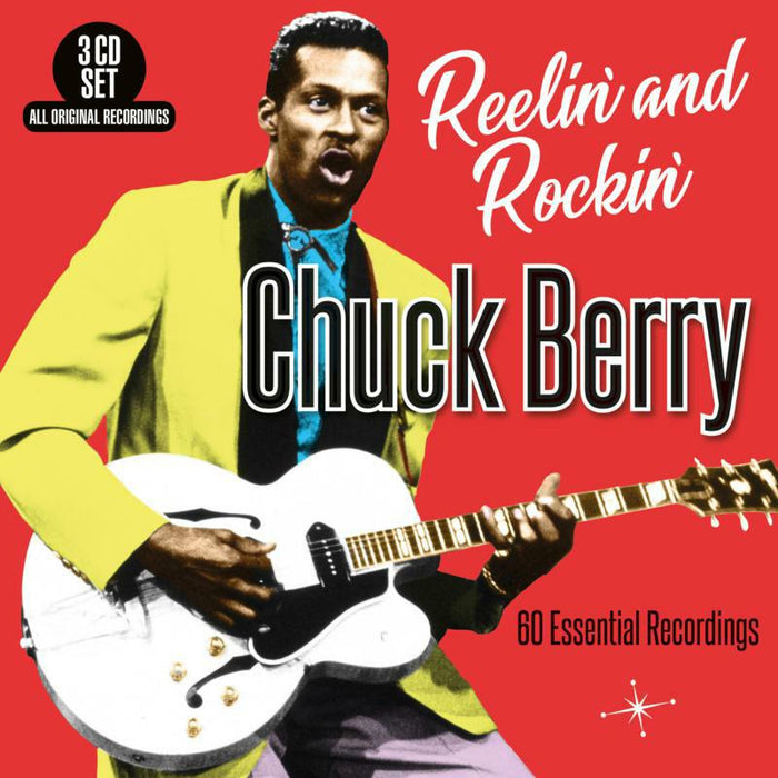 Chuck Berry: Reelin' And Rockin' - 60 Essential Recordings (3CD)