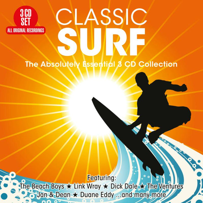 Various Artists: Classic Surf - The Absolutely Essential 3 CD Collection