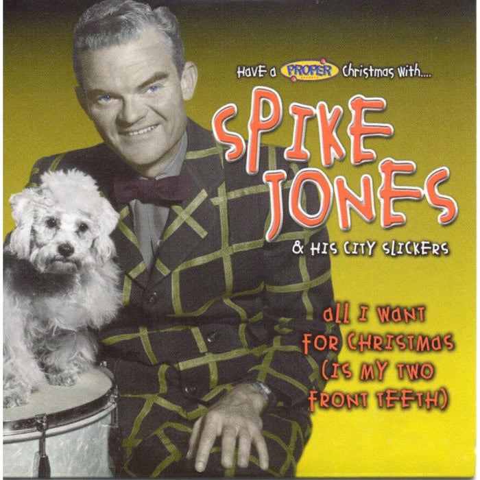 Spike Jones & His City Slickers: All I Want For Christmas
