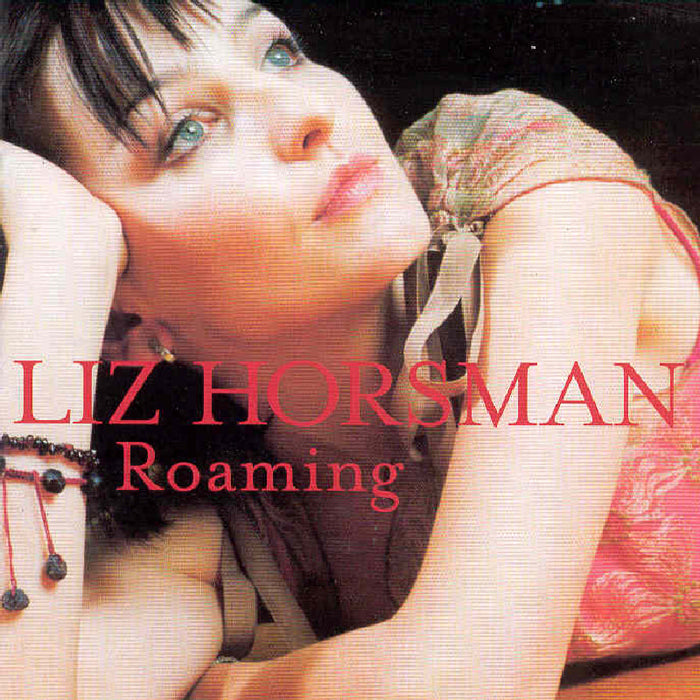 Liz Horseman: Roaming