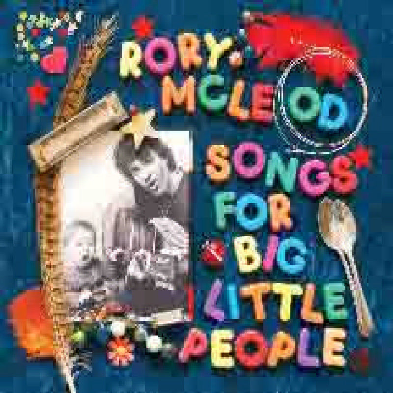 Rory McLeod: Songs for Big Little People