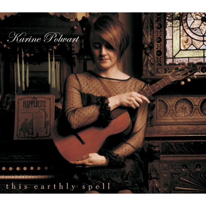 Karine Polwart: This Earthly Spell