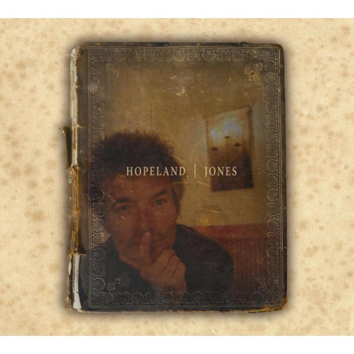 Jones: Hopeland