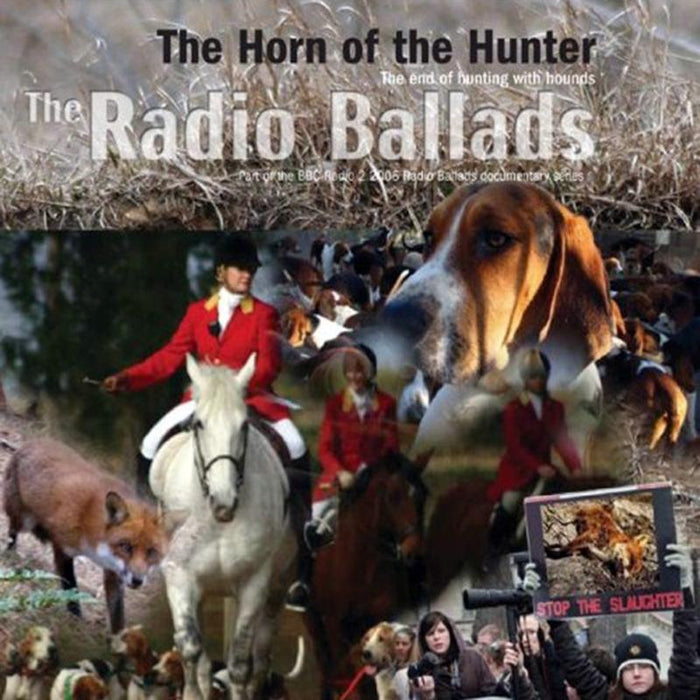 Various Artists: Radio Ballads 2006: The Horn Of The Hunter