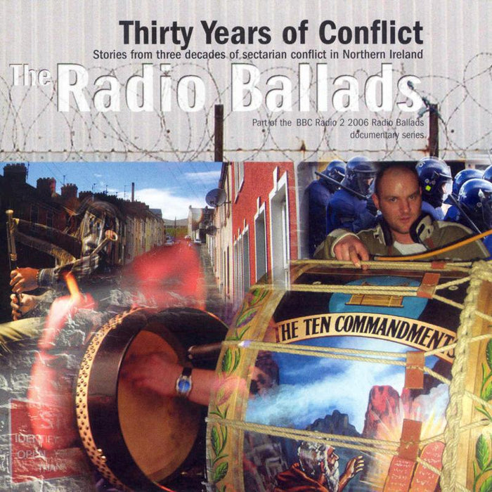 Various Artists: Radio Ballads 2006: Thirty Years Of Conflict