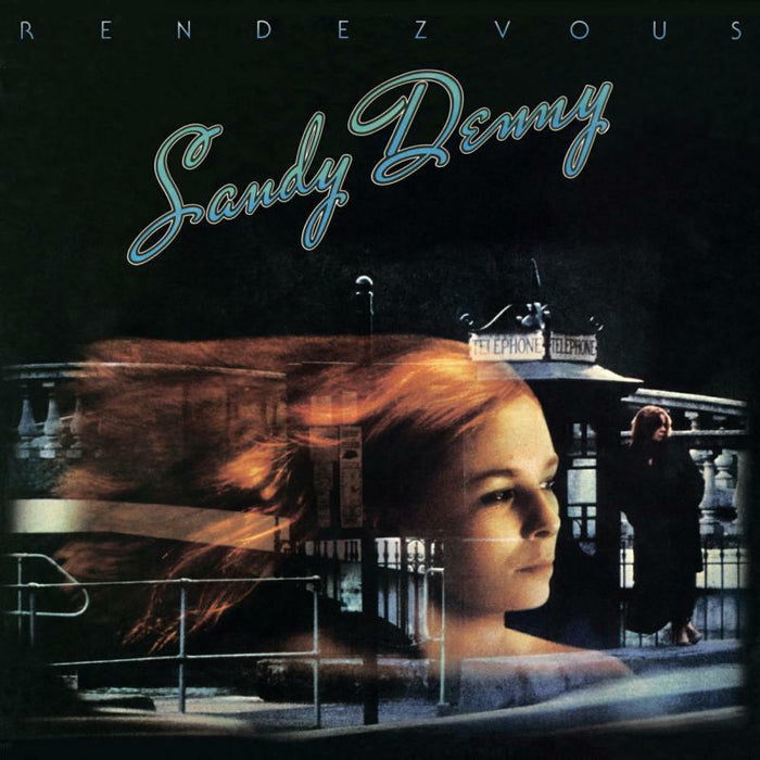 Sandy Denny: Rendezvous