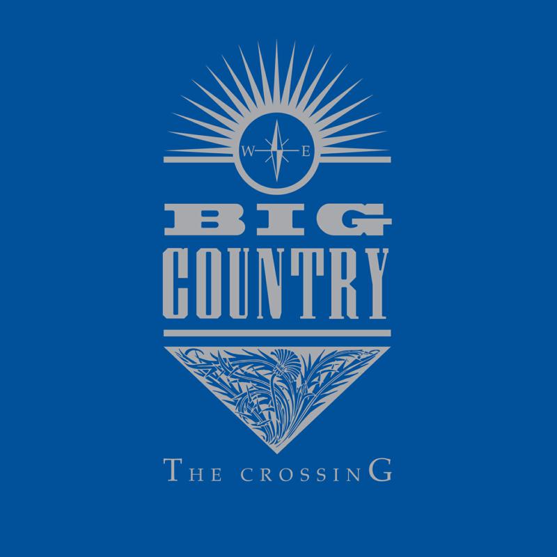 Big Country: The Crossing