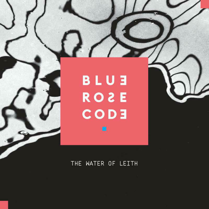 Blue Rose Code: The Water Of Leith