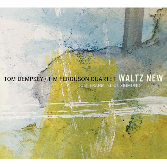 Tom Dempsey & Tim Ferguson: Waltz New