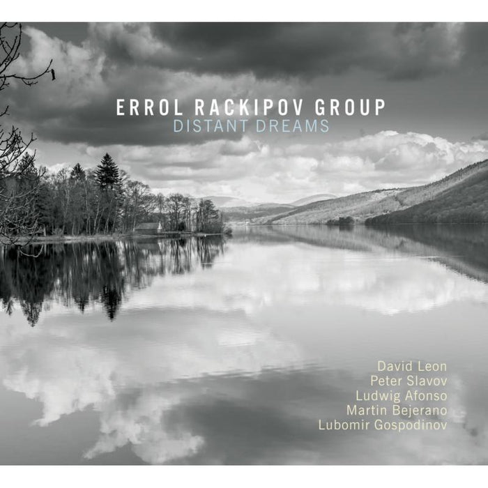 Errol Rackipov Group: Distant Dreams