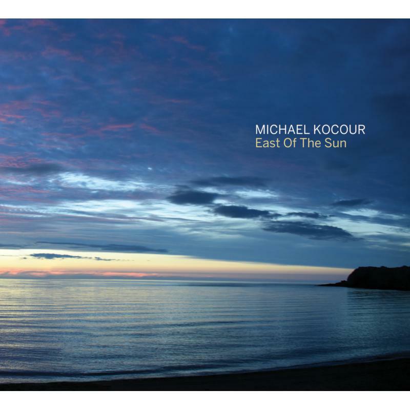 Michael Kocour: East Of The Sun