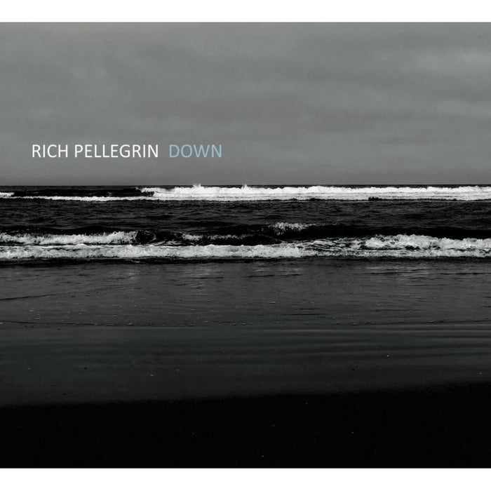 Rich Pellegrin: Down