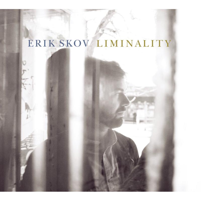 Erik Skov: Liminality