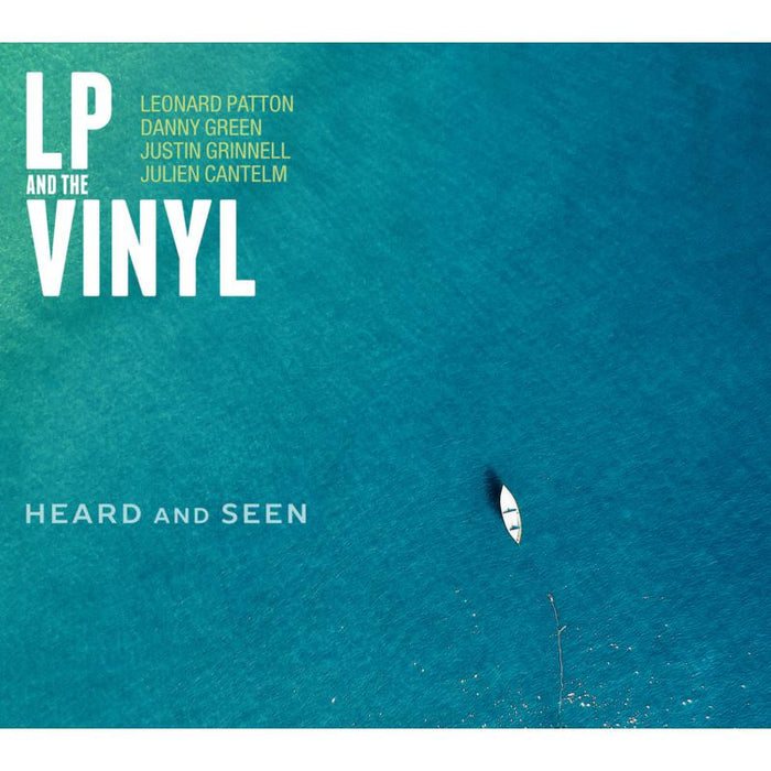 LP And The Vinyl: Heard And Seen