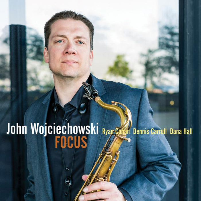 John Wocjiechowski: Focus
