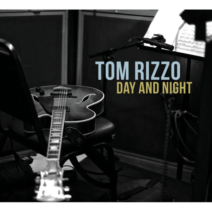 Tom Rizzo: Day & Night