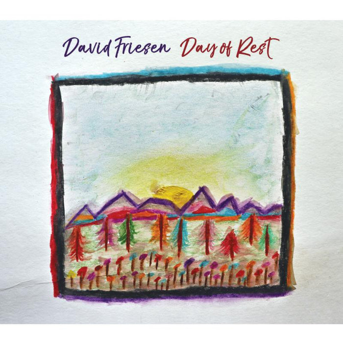 David Friesen: Dat Of Rest