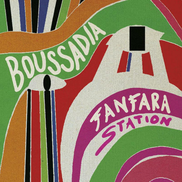 Fanfara Station: Boussadia