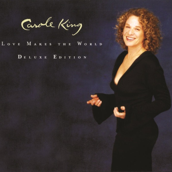 Carole King: Love Makes the World (Deluxe Edition)