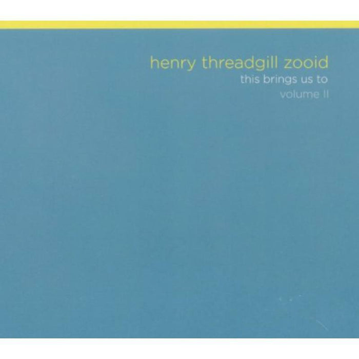 Henry Threadgill: This Brings Us To Vol.2