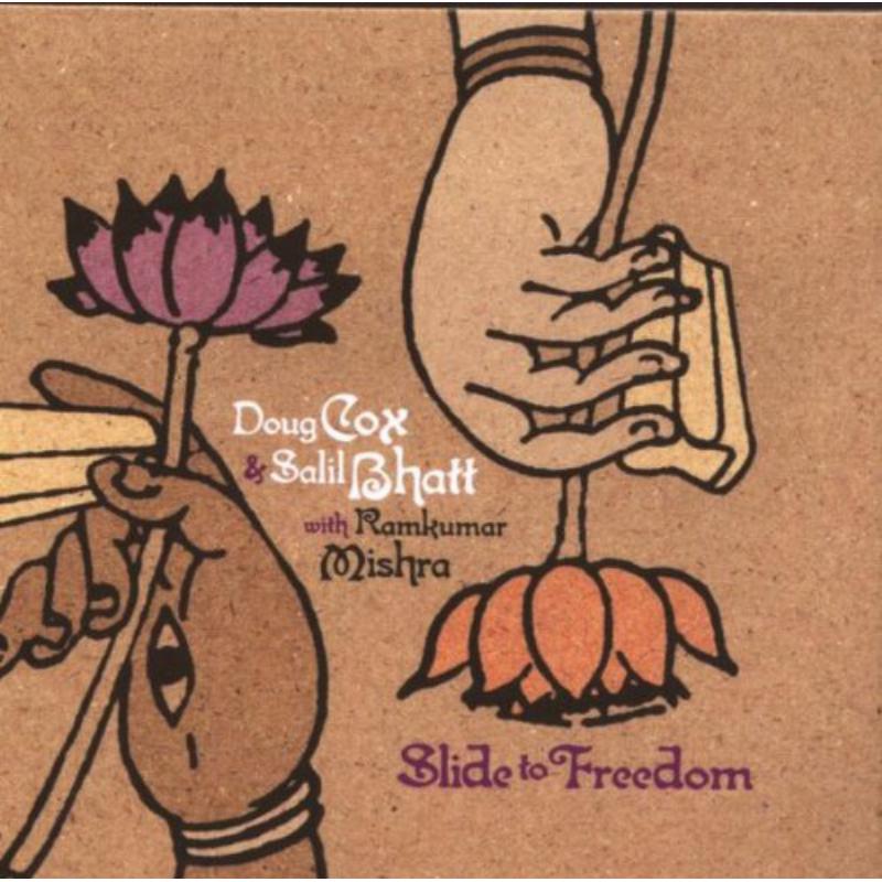 Doug Cox & Salil Bhatt: Slide to Freedom