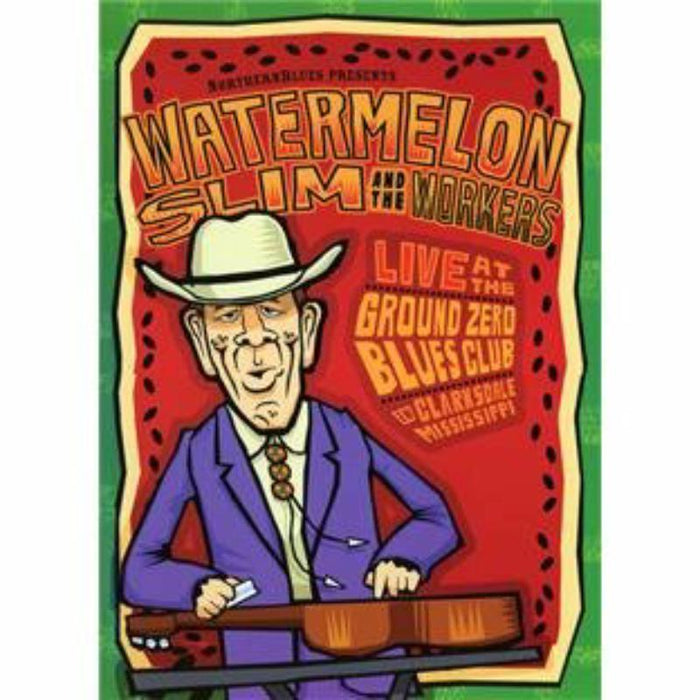 Watermelon Slim: Live at Ground Zero Blues Club