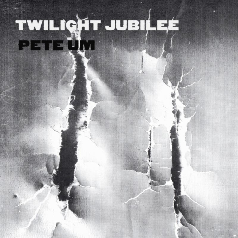 Pete Um: Twilight Jubilee