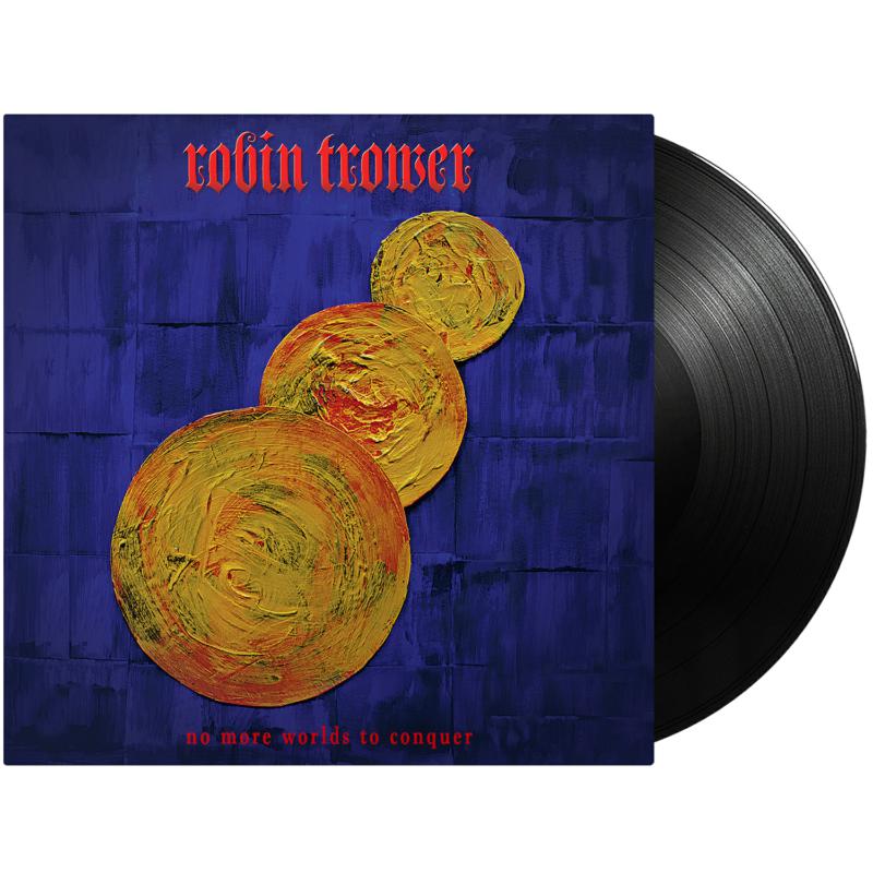 Robin Trower: No More Worlds To Conquer