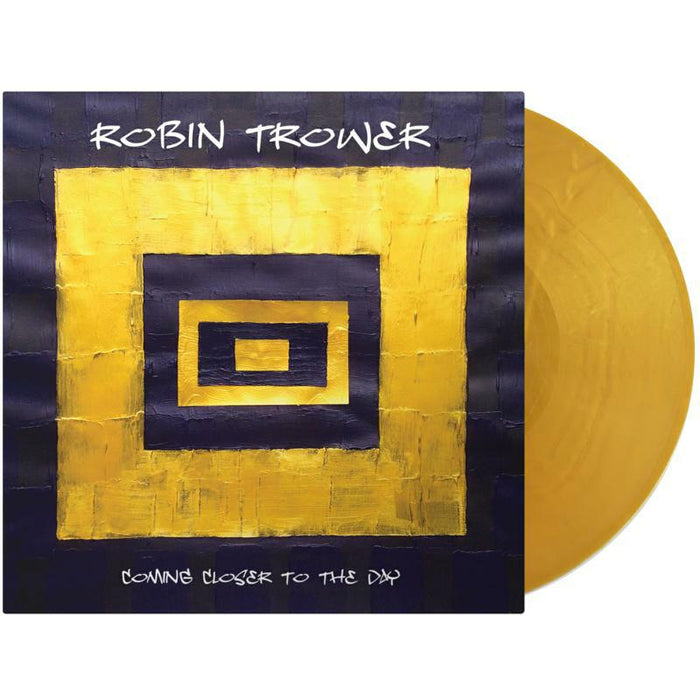 Robin Trower_x0000_: Coming Closer To The Day (Gold Vinyl) (LP)_x0000_ LP
