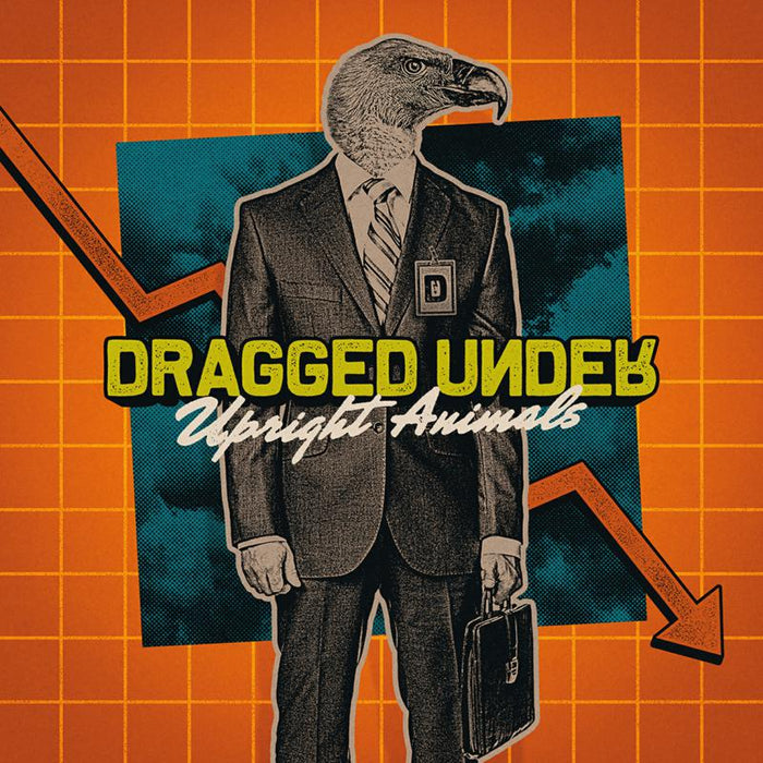 Dragged Under: Upright Animals