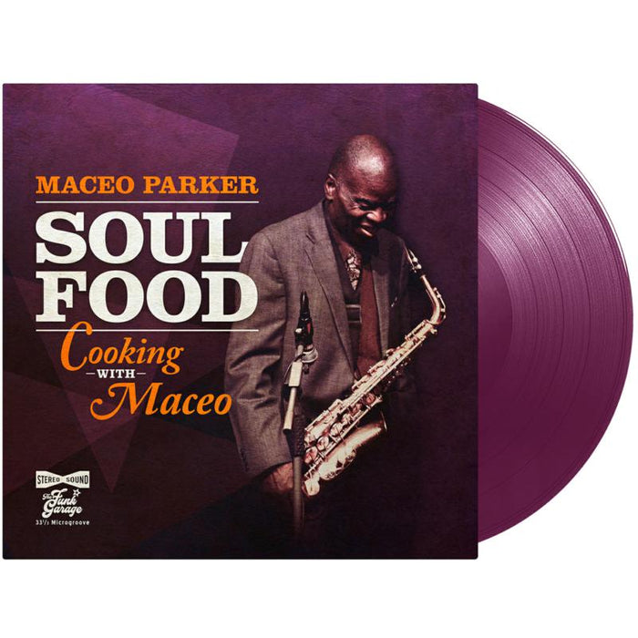 Maceo Parker_x0000_: Soul Food - Cooking With Maceo_x0000_ LP