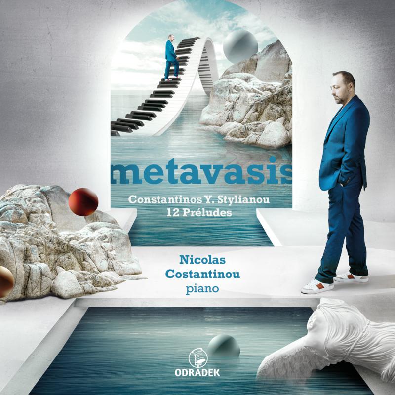 Nicolas Costantinou: Metavasis - Constantinos Y. Stylianou: 12 Piano Preludes, Book I