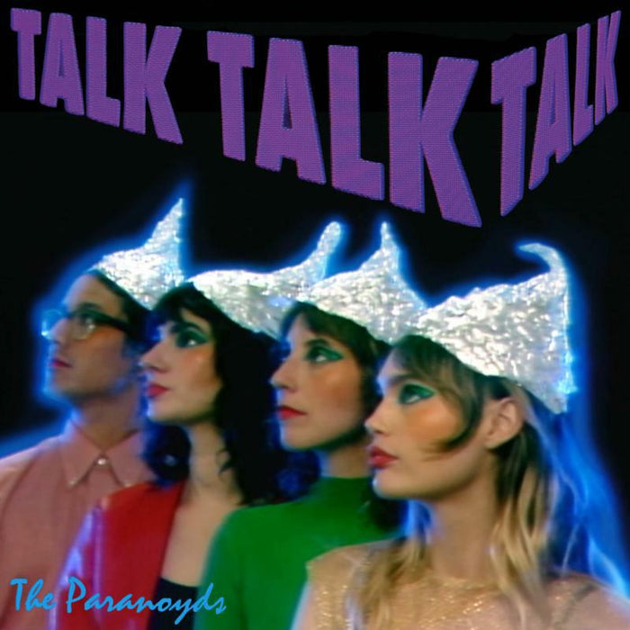 The Paranoyds: Talk Talk Talk