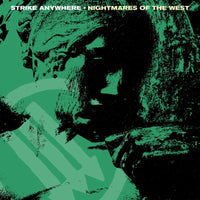 Strike Anywhere: Nightmares of the West
