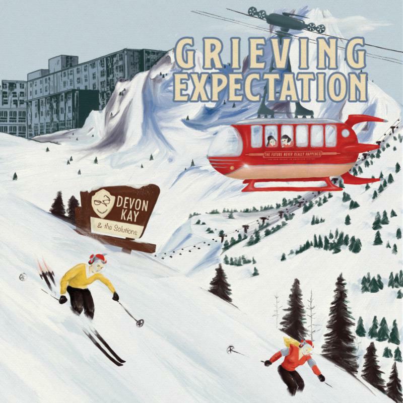 Devon Kay & The Solutions: Grieving Expectation (LP)